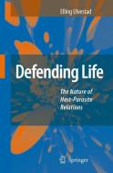 Defending Life di Elling Ulvestad edito da Springer Netherlands