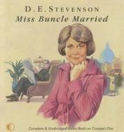 Miss Buncle Married di D. E. Stevenson edito da Soundings