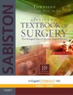 Sabiston Textbook Of Surgery di #Townsend,  Courtney M. Evers,  B. Mark Beauchamp,  R. Daniel Mattox,  Kenneth L. edito da Elsevier - Health Sciences Division