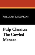 Pulp Classics di Willard E. Hawkins edito da Wildside Press