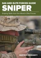SAS and Elite Forces Guide Sniper di Martin Dougherty edito da Rowman & Littlefield