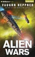 Alien Wars di Vaughn Heppner edito da Brilliance Audio