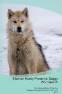 Siberian Husky Presents di Doggy Puzzles edito da Dog World