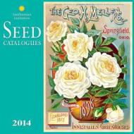 Seed Catalogues edito da Zebra Publishing