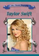 Taylor Swift di Kayleen Reusser edito da Mitchell Lane Publishers