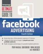 Ultimate Guide to Facebook Advertising di Perry Marshall, Thomas Meloche, Bob Regnerus edito da ENTREPRENEUR PR