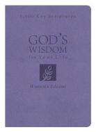 Bible Wisdom for Your Life: Women's Edition di Donna K. Maltese edito da Barbour Publishing
