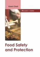 Food Safety and Protection edito da LARSEN & KELLER EDUCATION