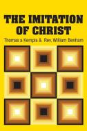 The Imitation of Christ di Thomas a Kempis edito da Simon & Brown