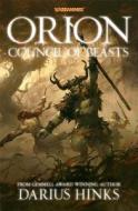 Orion: The Council of Beasts di Darius Hinks edito da Black Library
