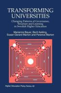 Transforming Universities di Marianne Bauer, Ference Marton, Berit Askling edito da JESSICA KINGSLEY PUBL INC
