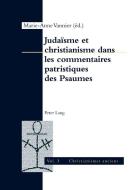 Judaïsme et christianisme dans les commentaires patristiques des Psaumes edito da Lang, Peter