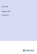 Poems 1817 di John Keats edito da Megali Verlag