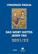 Das Wort Gottes jeden Tag di Vincenzo Paglia edito da Echter Verlag GmbH