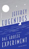 Das große Experiment di Jeffrey Eugenides edito da Rowohlt Verlag GmbH