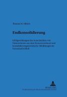 Endkonsolidierung di Thomas M. Ullrich edito da Lang, Peter GmbH