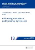 Controlling, Compliance und Corporate Governance edito da Peter Lang