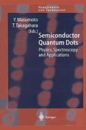 Semiconductor Quantum Dots edito da Springer Berlin Heidelberg