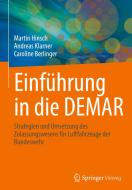 Einführung in die DEMAR di Martin Hinsch, Andreas Klarner, Caroline Berlinger edito da Springer-Verlag GmbH