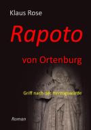 Rapoto von Ortenburg di Klaus Rose edito da Books on Demand