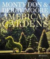 American Gardens di Monty Don edito da Prestel