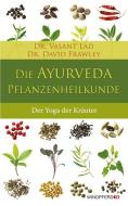 Die Ayurveda-Pflanzenheilkunde di David Frawley, Vasant Lad edito da Windpferd Verlagsges.