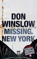 Missing. New York di Don Winslow edito da Eder & Bach GmbH