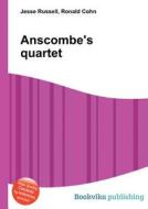 Anscombe\'s Quartet di Jesse Russell, Ronald Cohn edito da Book On Demand Ltd.