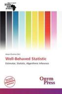 Well-Behaved Statistic edito da Onym Press