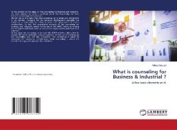 What is counseling for Business & Industrial ? di Miloud Aroussi edito da LAP LAMBERT Academic Publishing