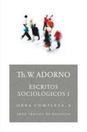¿Escritos sociólógicos? di Theodor W. Adorno edito da Ediciones Akal