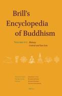 Brill's Encyclopedia of Buddhism. Volume Four: History: Part Two: Central and East Asia edito da BRILL ACADEMIC PUB
