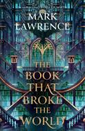 The Lie That Broke The World di Mark Lawrence edito da HarperCollins Publishers
