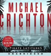 Pirate Latitudes di Michael Crichton edito da HarperAudio