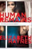 Human Remains di Elizabeth Haynes edito da HARPERCOLLINS