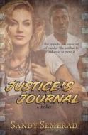 Justice's Journal di Sandy Semerad edito da FIREFLY BOOKS LTD