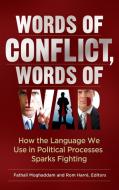 Words of Conflict, Words of War edito da Praeger