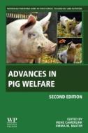 Advances in Pig Welfare edito da WOODHEAD PUB