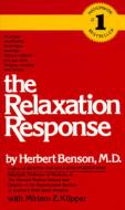 The Relaxation Response di Herbert Benson edito da HarperTorch