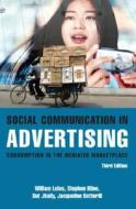 Social Communication In Advertising di William Leiss, Stephen Kline, Sut Jhally, Jacqueline Botterill, Jackie Botterill edito da Taylor & Francis Ltd