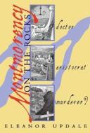 Montmorency on the Rocks di Eleanor Updale edito da Orchard Books (NY)
