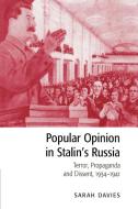 Popular Opinion in Stalin's Russia di Sarah Davies edito da Cambridge University Press
