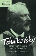 Tchaikovsky di Timothy L. Jackson edito da Cambridge University Press