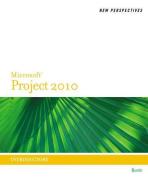 New Perspectives on Microsoft¿ Project 2010 di Rachel Biheller Bunin edito da Cengage Learning, Inc