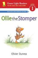 Ollie the Stomper (Reader) di Dunrea Olivier Dunrea edito da HMH Books