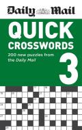 Daily Mail Quick Crosswords Volume 3 di Daily Mail edito da Octopus Publishing Group