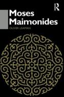 Moses Maimonides di Oliver Leaman edito da Routledge