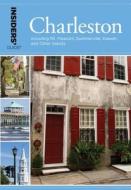 Insiders' Guide (r) To Charleston di Lee Davis Perry edito da Rowman & Littlefield