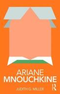 Ariane Mnouchkine di Judith Miller edito da Taylor & Francis Inc