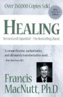 Healing di Francis Macnutt edito da AVE MARIA PR